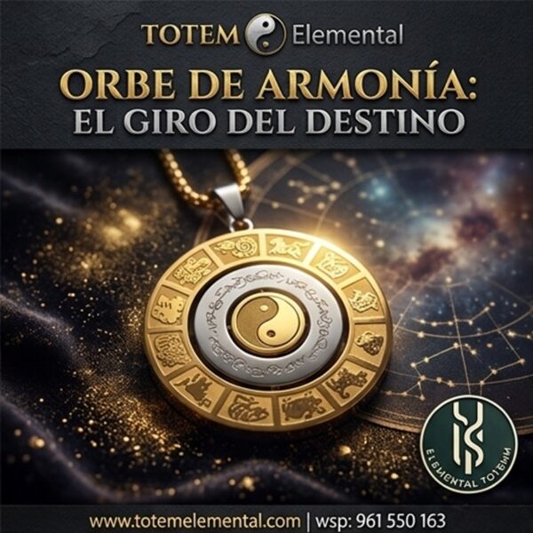 ORBE DE ARMONÍA: EL GIRO DEL DESTINO