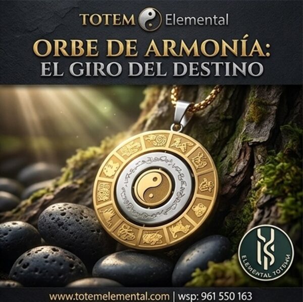 ORBE DE ARMONÍA: EL GIRO DEL DESTINO